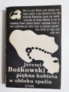PIĘKNA KOBIETA W OBŁOKU SPALIN - Jeremi Bożkowski 1982