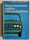 Elektrotechnika ogólna i samochodowa - Jerzy Ocioszyński 1979