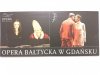 OPERA BAŁTYCKA W GDAŃSKU. REPERTUAR LISTOPAD 2013-LUTY 2014