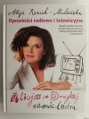 OPOWIEŚCI RADIOWE I TELEWIZYJNE. ALICJA PO DRUGIEJ STRONIE LUSTRA - Alicja Resich-Modlińska