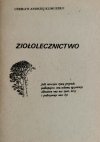 ZIOŁOLECZNICTWO - C. A. Klimuszko