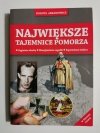 NAJWIĘKSZE TAJEMNICE POMORZA - Dorota Abramowicz 