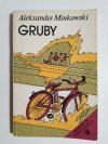 GRUBY - Aleksander Minkowski 1987