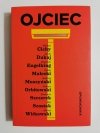 OJCIEC. OPOWIADANIA. MICHAŁ CICHY I INNI 