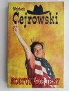 KOŁTUN SIĘ JEŻY - Wojciech Cejrowski