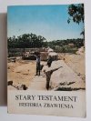 STARY TESTAMENT HISTORIA ZBAWIENIA 1983