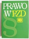 PRAWO W PZD. STAN PRAWNY NA 1 LUTEGO 2007 r.