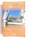 WŁOCHY. CZĘŚĆ ŚRODKOWA – PRAKTYCZNY PRZEWODNIK 2001