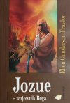 JOZUE – WOJOWNIK BOGA - Ellen Gunderson Traylor