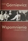 WSPOMNIENIA Z OKUPACJI NIEMIECKIEJ - Czesław Górniewicz