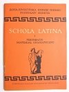 SCHOLA LATINA I PREPARACJE MATERIAŁ GRAMATYCZNY 1963