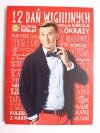 12 DAŃ WIGILIJNYCH WEDŁUG KAROLA OKRASY, 12 KOLĘD W WYKONANIU NATALII KUKULSKIEJ
