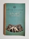 SPORT W STAROŻYTNOŚCI - Rajmund Gostkowski 1959
