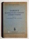 TABLICE MATEMATYCZNO-FIZYCZNE CZTEROCYFROWE - Władysław Wojtowicz 1959