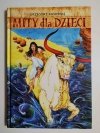 MITY DLA DZIECI - Grzegorz Kasdepke 2003
