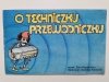 O TECHNICZKU PRZEWODNICZKU - Ewa Osypowicz 1984