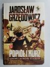 POPIÓŁ I KURZ - Jarosław Grzędowicz
