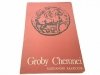 GROBY CHERONEI - Aleksander Krawczuk 1972