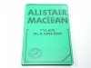 TYLKO DLA ORŁÓW - Alistair MacLean 1990