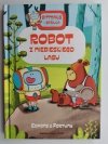 BITMAKS I SPÓŁKA. ROBOT Z NIEBIESKIEGO LASU