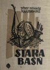 STARA BAŚŃ - Józef Ignacy Kraszewski