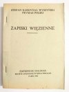 ZAPISKI WIĘZIENNE - Stefan Kardynał Wyszyński 1982