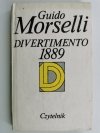 DIVERTIMENTO 1889 - Guido Morselli