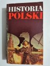 HISTORIA POLSKI 1505-1864 CZĘŚĆ I -  Józef Andrzej Gierowski 1978