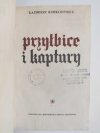 PRZYŁBICE I KAPTURY - Kazimierz Korkozowicz