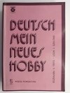 DEUTSCH MEIN NEUES HOBBY - Rozemaria K. Tertel