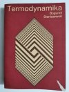 TERMODYNAMIKA - Bogumił Staniszewski 1982