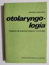 OTOLARYNGOLOGIA - Stanisław Iwankiewicz
