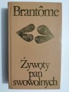 ŻYWOTY PAŃ SWOWOLNYCH - Brantóme 1975
