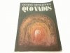 QUO VADIS - Henryk Sienkiewicz 1990