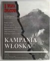 KAMPANIA WŁOSKA. II WOJNA ŚWIATOWA - Robert Wallace