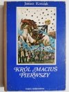 KRÓL MACIUŚ PIERWSZY - Janusz Korczak 1980