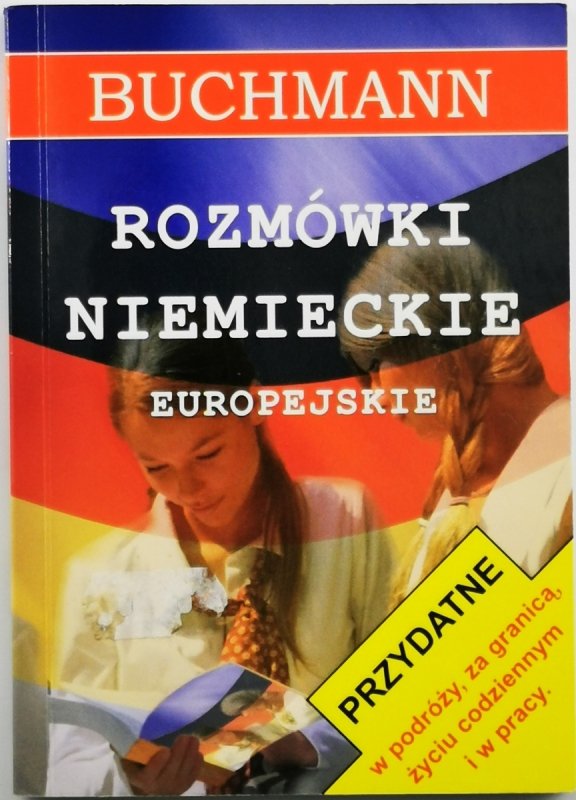 ROZMÓWKI NIEMIECKIE – EUROPEJSKIE - Agnieszka Bernacka
