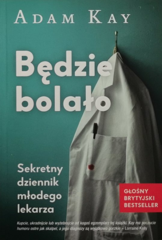 BĘDZIE BOLAŁO - Adam Kay