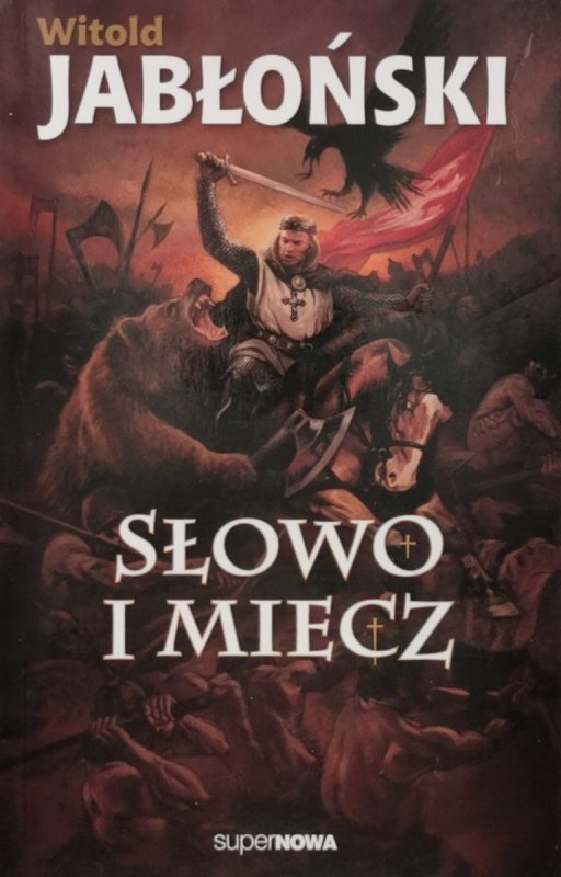 SŁOWO I MIECZ - Witold Jabłoński