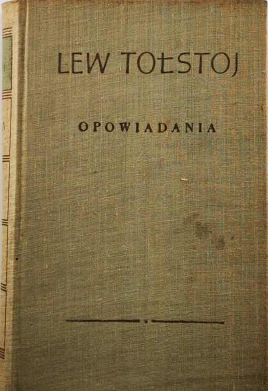 OPOWIADANIA III - Lew Tołstoj
