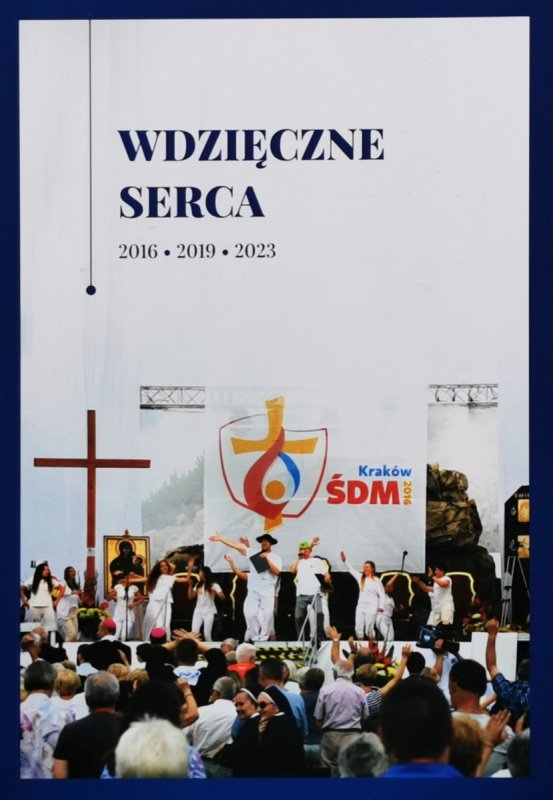 WDZIĘCZNE SERCA 2016, 2019, 2023