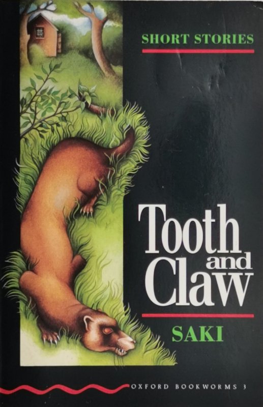 TOOTH AND CLAW - Saki