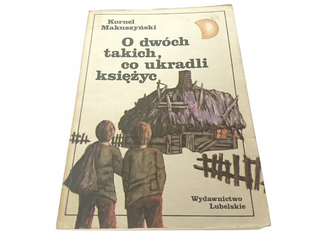 Sprawdzian Z Lektury O Dwóch Takich Co Ukradli Księżyc