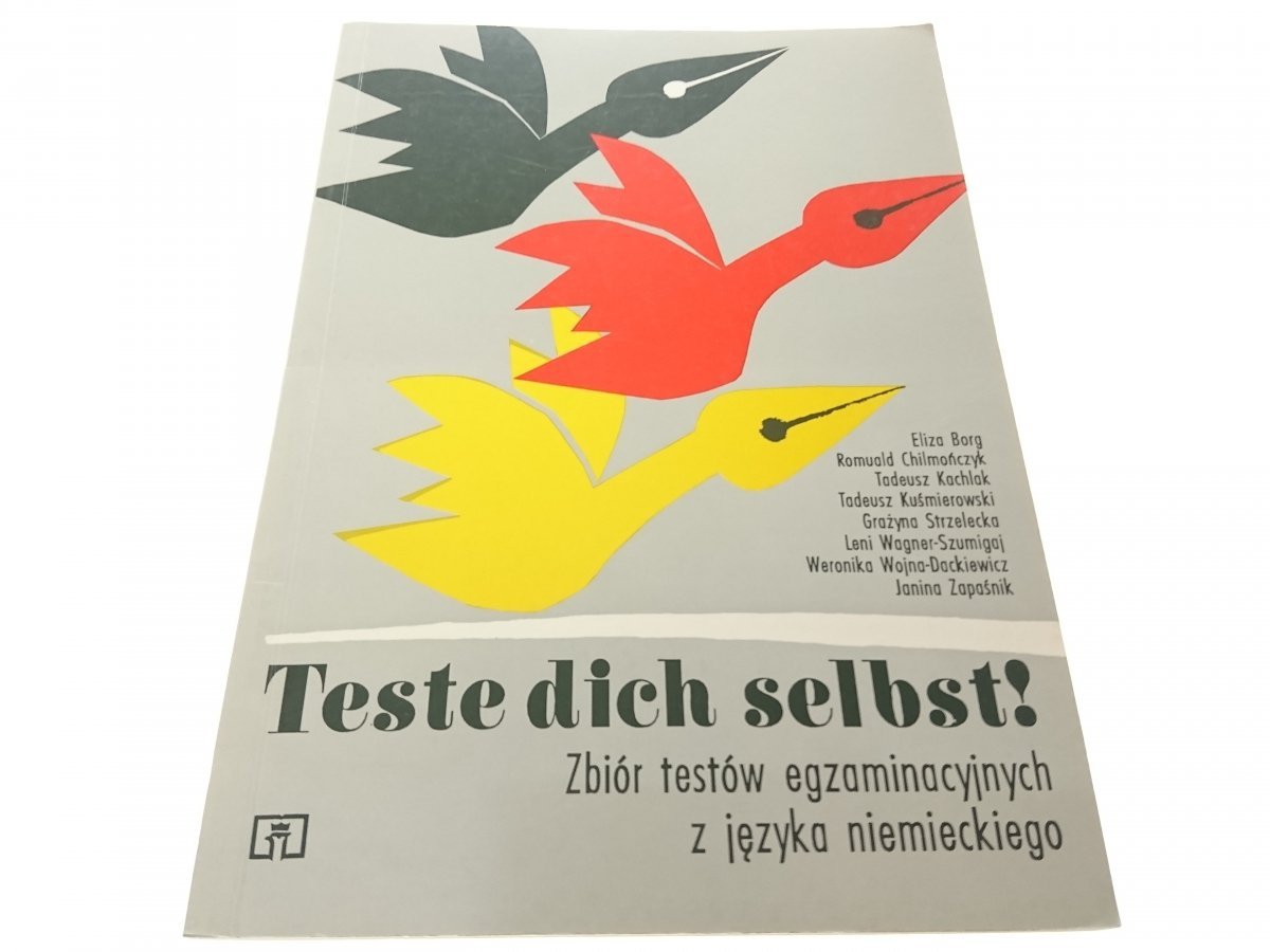 TESTE DICH SELBST! ZBIÓR TESTÓW EGZAMINACYJNYCH - Niemiecki - DO NAUKI
