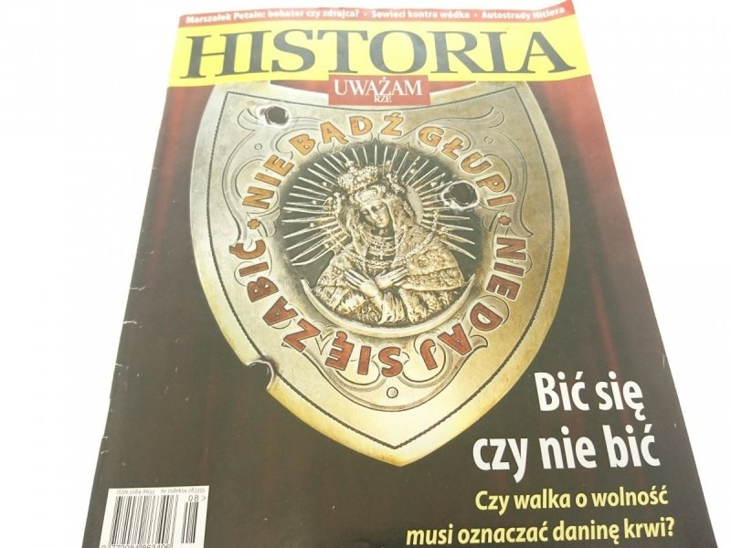 UWAŻAM RZE. HISTORIA NR 8 (29) SIERPIEŃ 2014
