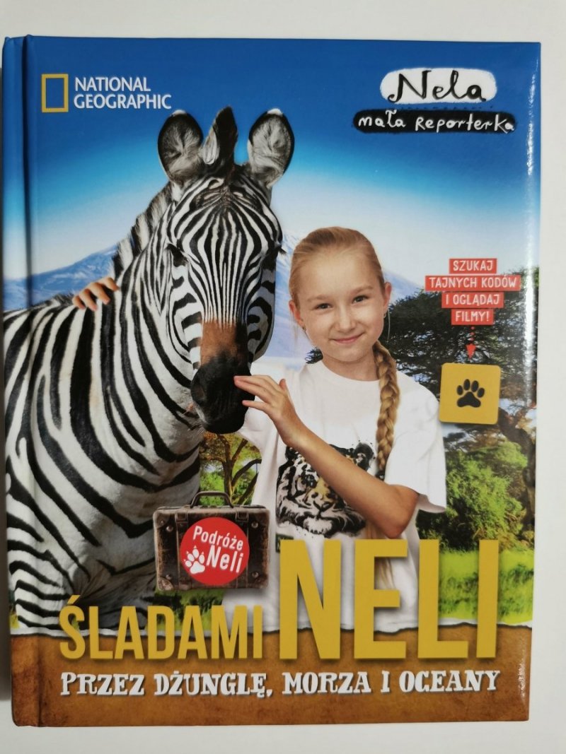 Nela Mała Reporterka – ŚLADAMI NELI PRZEZ DŻUNGLE, MORZA I OCEANY
