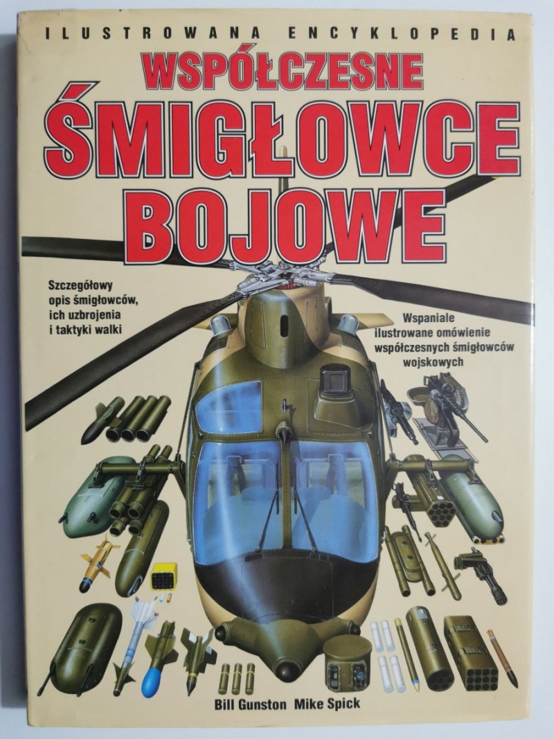 ILUSTROWANA ENCYKLOPEDIA. WSPÓŁCZESNE ŚMIGŁOWCE BOJOWE