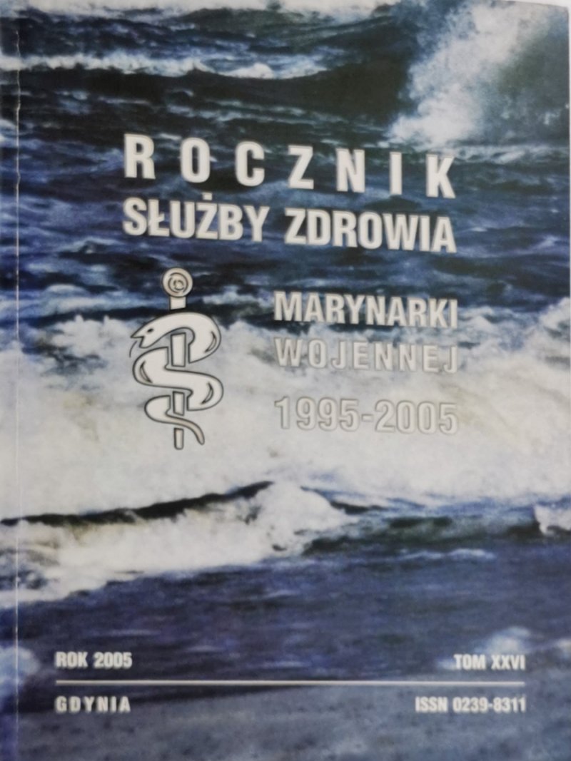 ROCZNIK SŁUŻBY ZDROWIA TOM XXVI 1995 – 2005