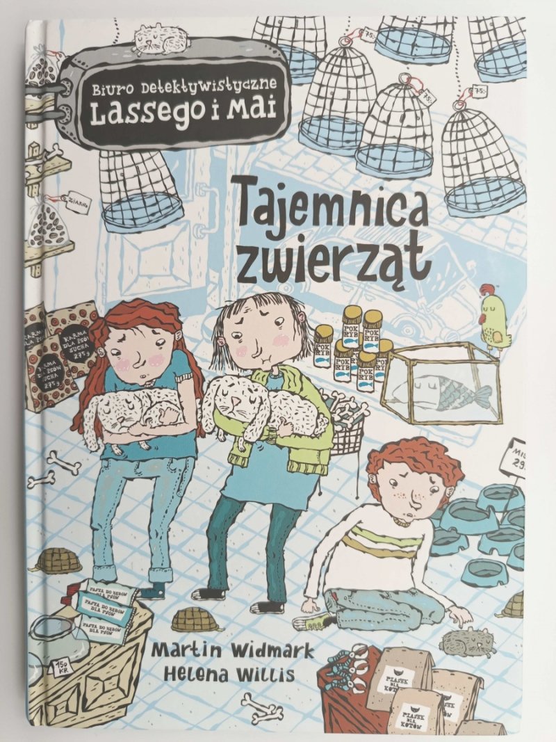 BIURO DETEKTYWISTYCZNE LASSEGO I MAI. TAJEMNICA ZWIERZĄT - Martin Widmark
