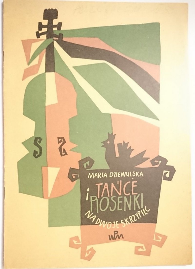 TAŃCE I PIOSENKI NA DWOJE SKRZYPIEC - Maria Dziewulska 1956